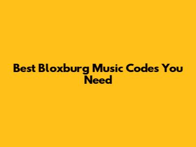 Best Bloxburg Music Codes You Need