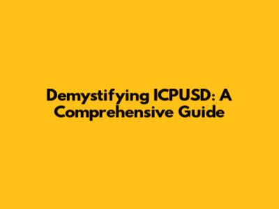 Demystifying ICPUSD: A Comprehensive Guide