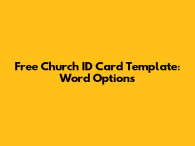 Free Church ID Card Template: Word Options