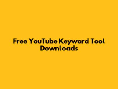 Free YouTube Keyword Tool Downloads