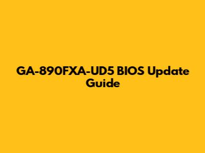 GA-890FXA-UD5 BIOS Update Guide