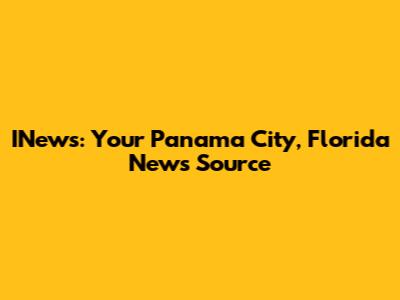 INews: Your Panama City, Florida News Source