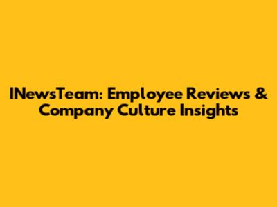 INewsTeam: Employee Reviews & Company Culture Insights