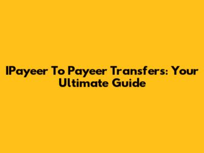 IPayeer To Payeer Transfers: Your Ultimate Guide