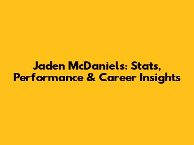Jaden McDaniels: Stats, Performance & Career Insights