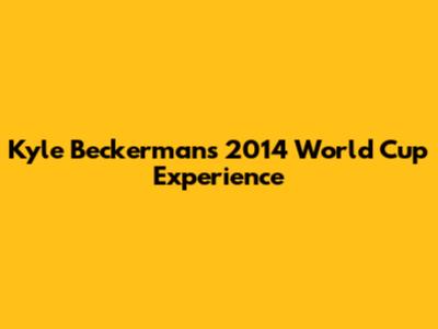 Kyle Beckerman's 2014 World Cup Experience