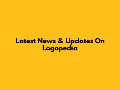 Latest News & Updates On Logopedia