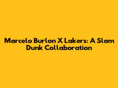 Marcelo Burlon X Lakers: A Slam Dunk Collaboration