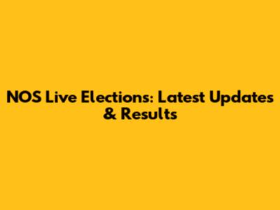 NOS Live Elections: Latest Updates & Results