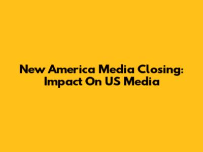 New America Media Closing: Impact On US Media