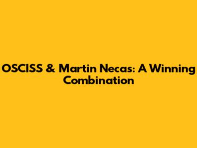 OSCISS & Martin Necas: A Winning Combination