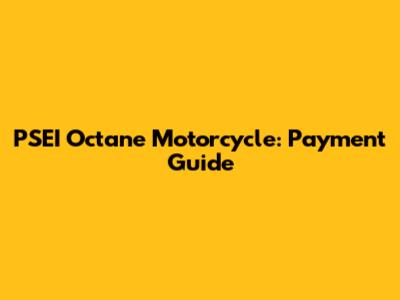 PSEI Octane Motorcycle: Payment Guide