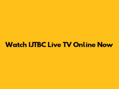 Watch IJTBC Live TV Online Now